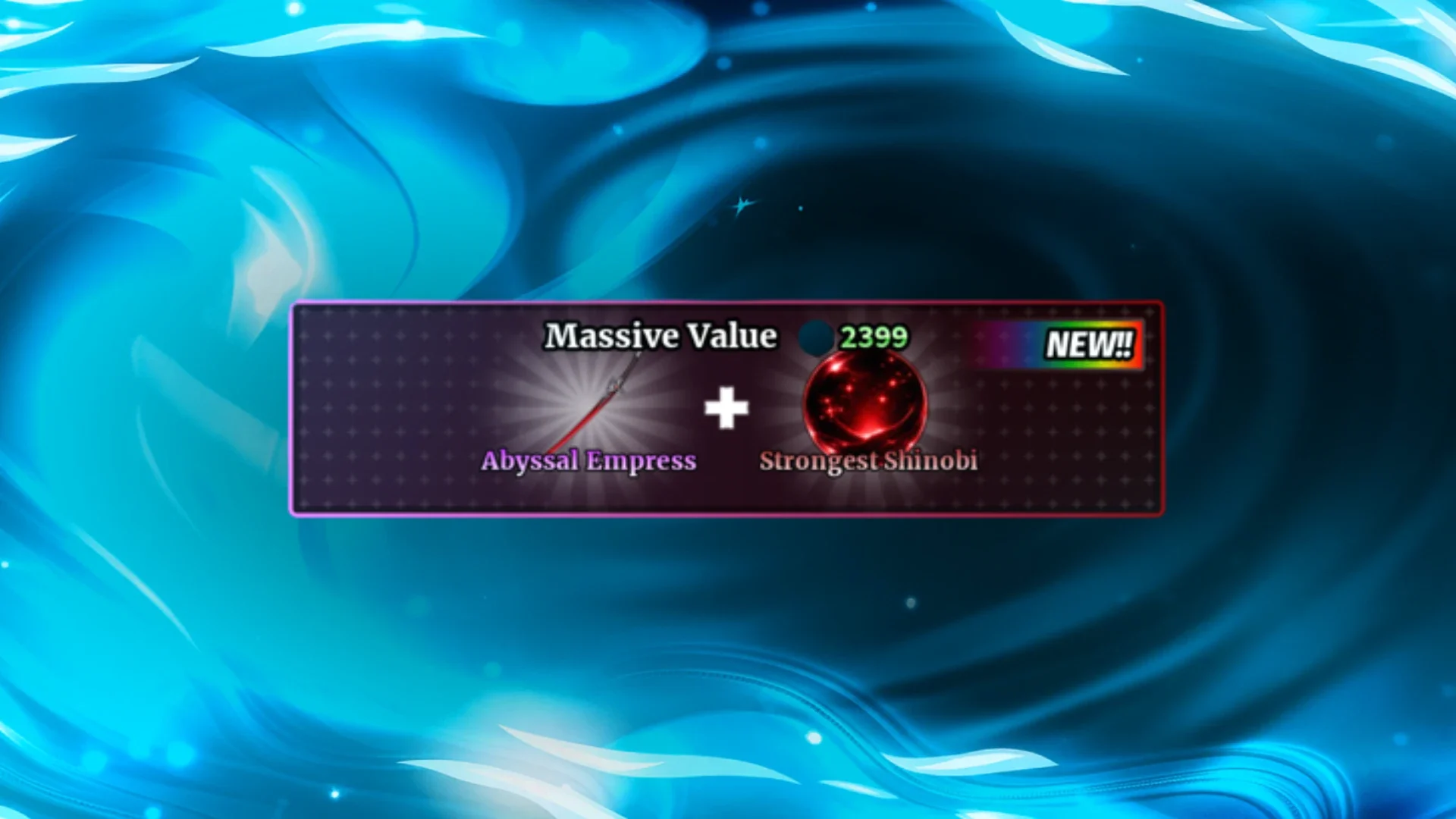 Abyssal Empress+ Strogest Shinobi Bundle no Sailor Piece
