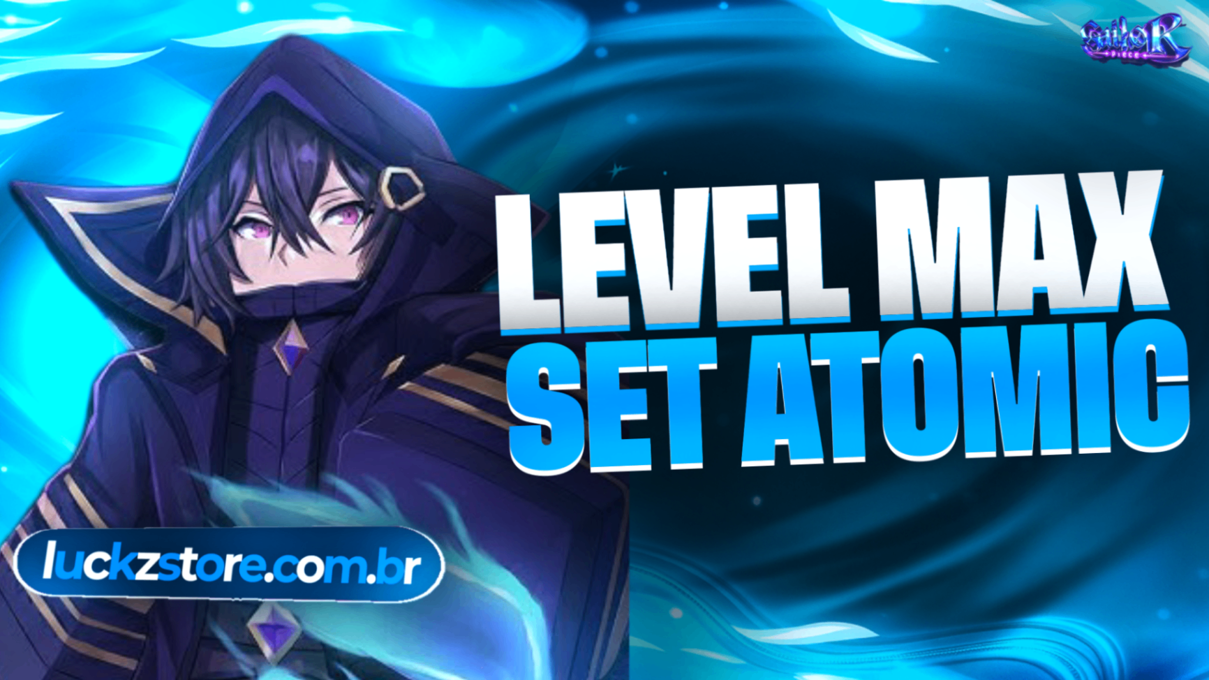 Conta Level Max com SET Atomic no Sailor Piece